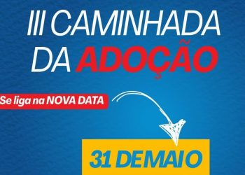 III Caminhada da Adoção promovida pelo CRIA acontece no dia 31 de maio